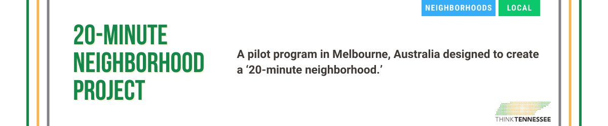 20 minute neighborhood project header - Think Tennessee